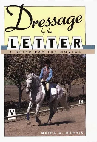 Dressage by the Letter
